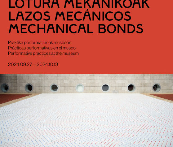 Lazos mecánicos II. Ciclo de performances. Artium Museoa