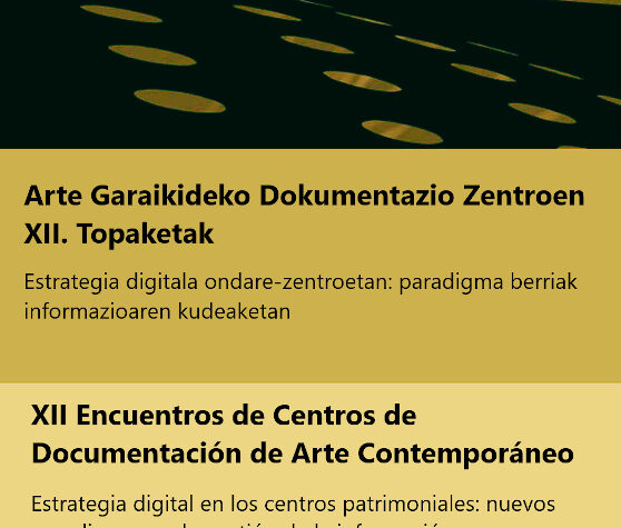 Encuentros de centros de documentación de arte contemporáneo 2024. Artium Museoa