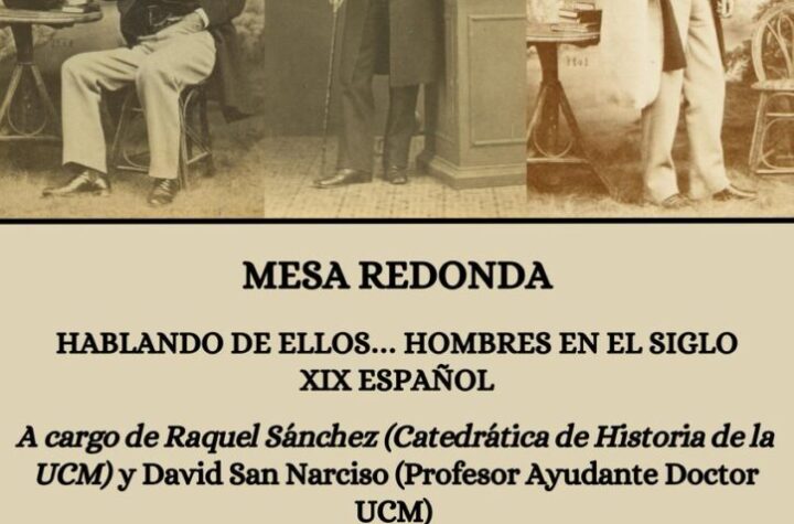 Hablando de ellos… Hombres en el siglo XIX español. Museo Nacional del Romanticismo