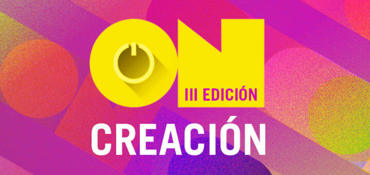 ON Creación. III edición. Centro Botín
