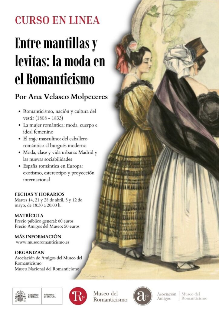 Entre mantillas y levitas: la moda en el Romanticismo. Museo del Romanticismo