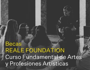 Becas REALE FOUNDATION para la nueva promoción del Curso Fundamental de Artes y Profesiones Artísticas de Escuela SUR