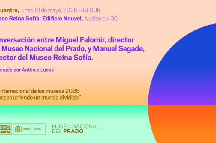 Conversación entre Miguel Falomir y Manuel Segade. Museo Reina Sofía