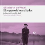 El regreso de los exiliados. Elisabeth de Waal