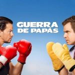 Películas para ver con papá, Guerra de papás - Blog Hola Telcel